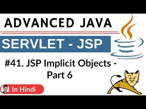 #41. Jsp Implicit Object part 6 | Advanced Java | Servlet  | JSP | Hindi