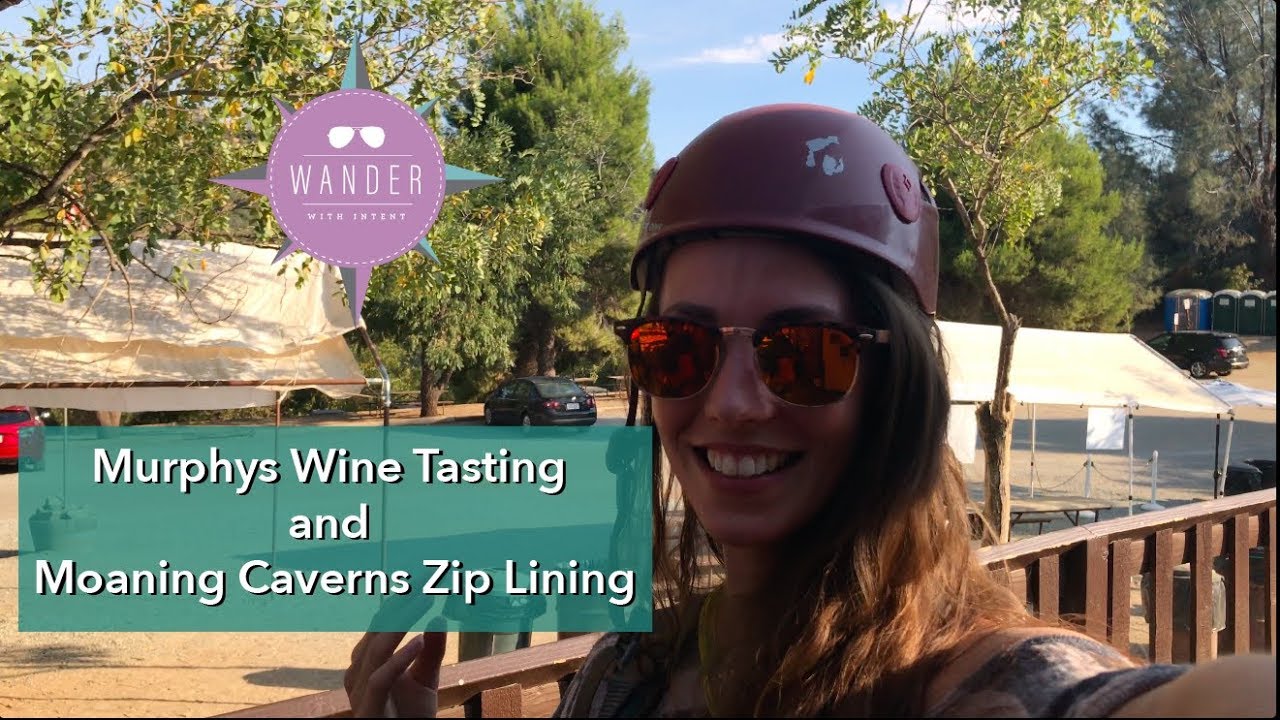 Murphys California Wine Tasting and Zip Lining at Moaning Caverns YouTube