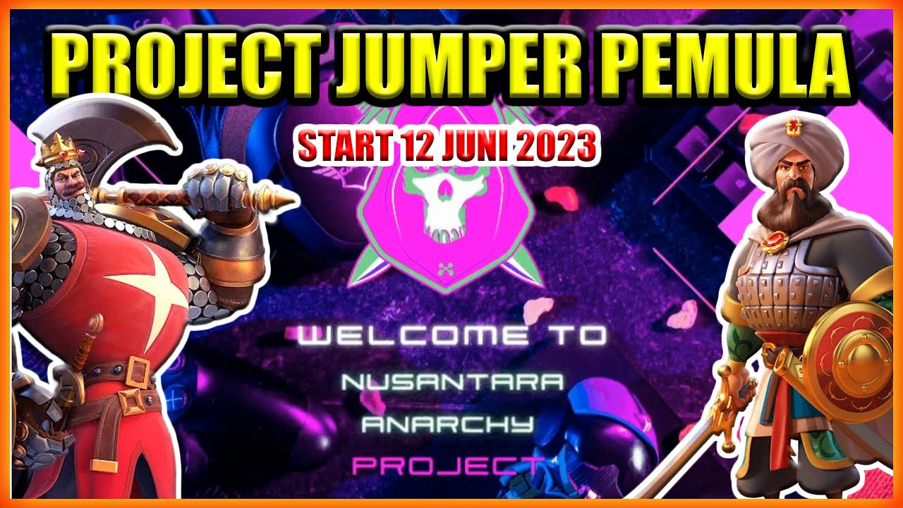 INFO PROJECT JUMPER RISE OF KINGDOMS NUSANTARA ANARCHY - YouTube