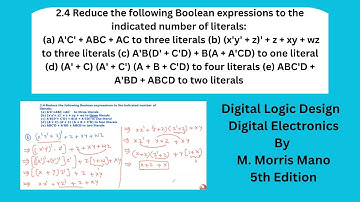 2.4 Reduce the following Boolean expressions to the indicated number of literals:(a) A