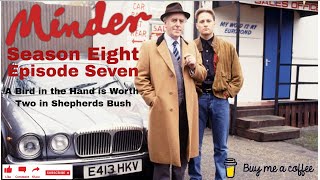 Minder 80s 90s TV 1991 SE8 EP7 - A Bird in the Hand is Worth Two in Shepherds Bush