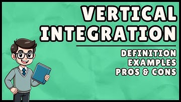 What is Vertical Integration? (Easy Explanation)