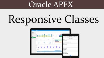 Responsive Classes | Oracle APEX 20.1