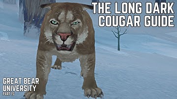 Cougar Guide - The Long Dark
