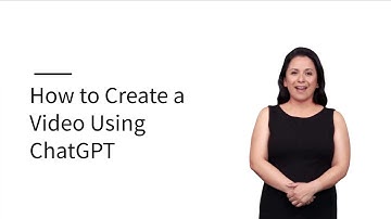 How to Create a Video Using ChatGPT