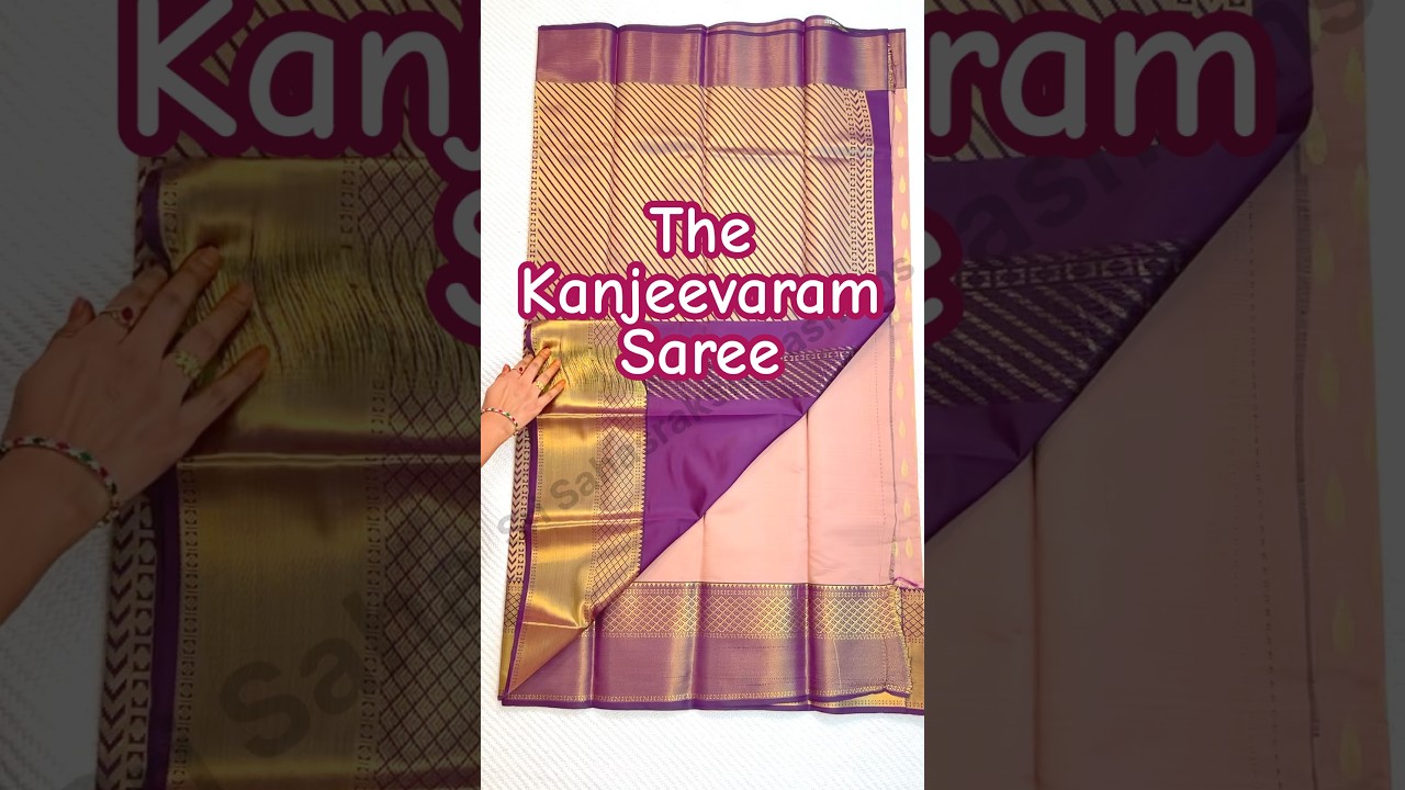 Elegance of the Kanjeevaram Saree 