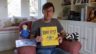 Jim Whalley reads Baby's First Bank Heist