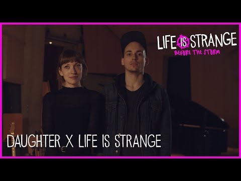 Daughter x Life is Strange [PEGI] - Daughter x Life is Strange [PEGI]