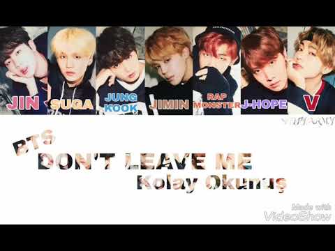 BTS (방탄소년단)-'Don't Leave Me' (Kolay Okunuş-Easy Lycris)