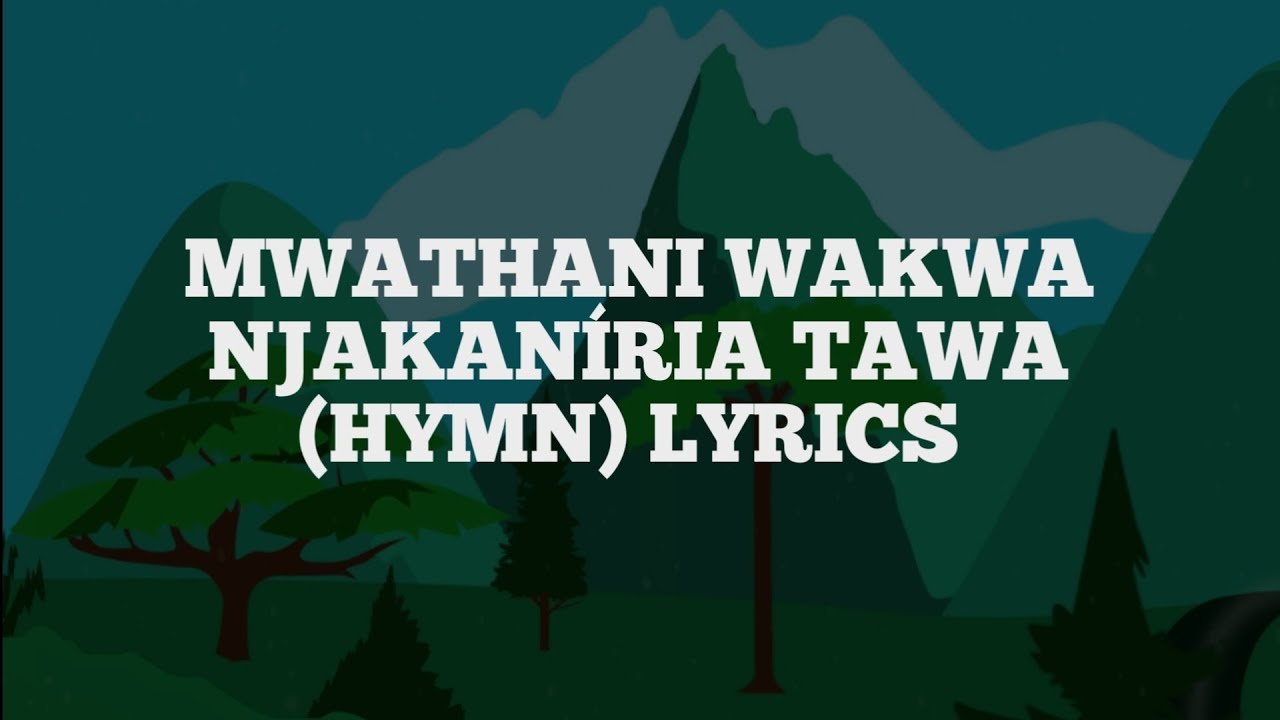 MWATHANI WAKWA NJAKANIRIA TAWA