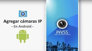 APP iNVSS - Agregar cámaras IP & NVR - 2019 screenshot 1