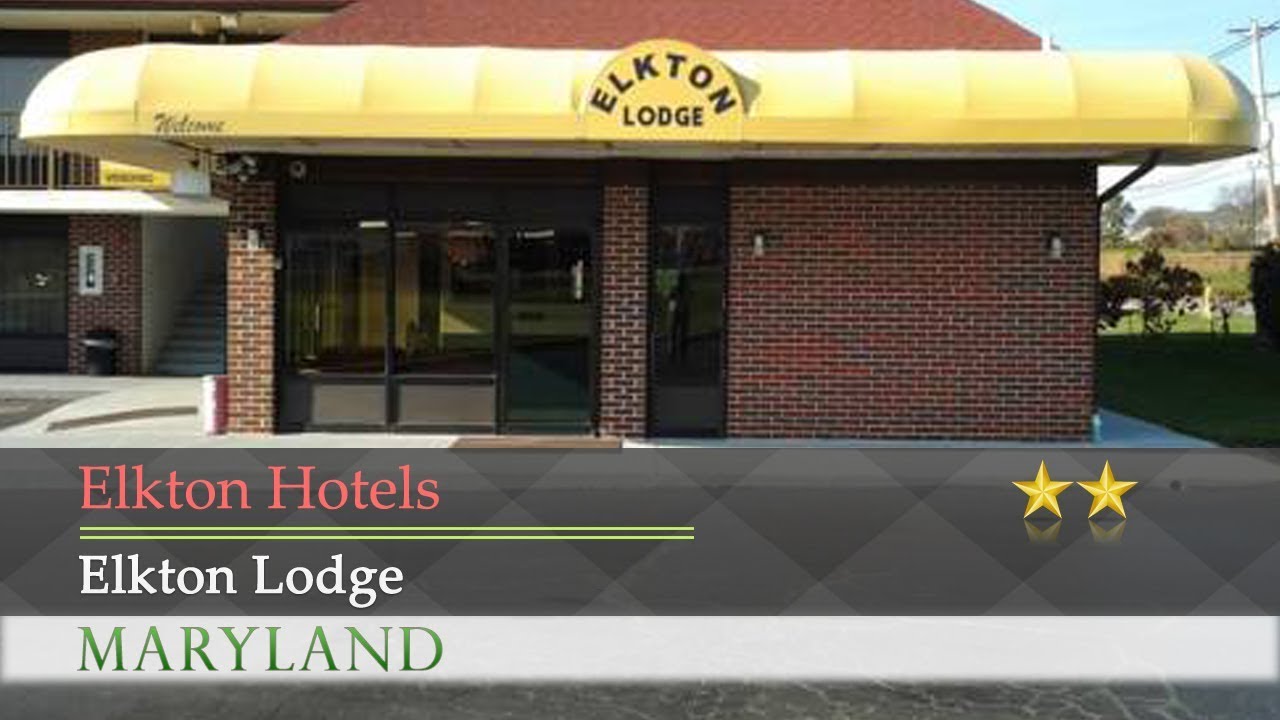 Elkton Lodge Elkton Hotels, Maryland YouTube