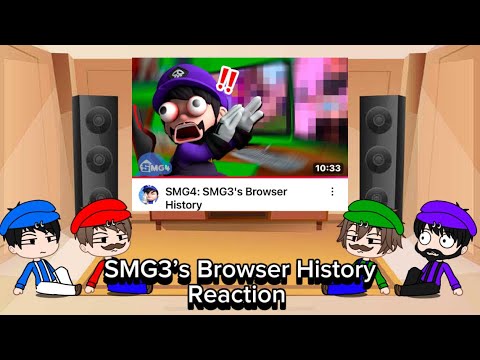 Mario Luigi SMG4 And SMG3 React To SMG3’s Browser History