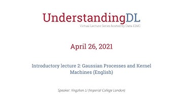 Introductory lecture 2: Gaussian Processes and Kernel Machines (English)