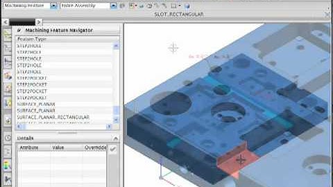 Demonstration of the Feature-Based Machining in NX CAM (Siemens PLM)