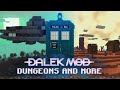 Dalek Mod Update 63 | Dungeons & TARDIS Building