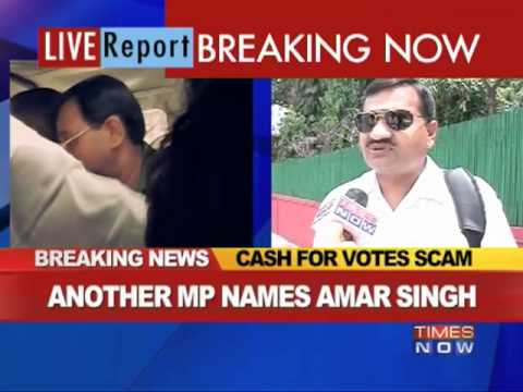 Another MP names Amar Singh in cash for votes scam