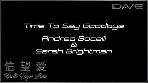 Time To Say Goodbye - Andrea Bocelli & Sarah Brightman (HQ _ Audiophile)