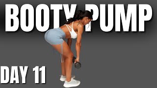 DAY 11 GLUTES | BOOTY PUMP PROGRAM | HOW TO GET A BUBBLE BUTT