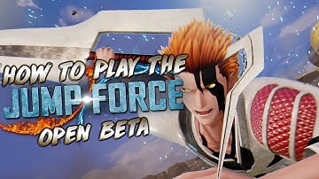How to Play the Jump Force Open Beta