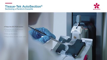 Tissue-Tek AutoSection® - Sectioning a Paraform Cassette Tutorial