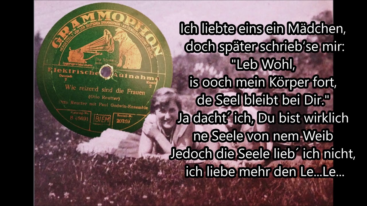 Wie reizend sind die Frauen! Otto Reutter & PaulGodwinEnsemble, 1927 YouTube Wie reizend sind die Frauen! Otto Reutter & PaulGodwinEnsemble, 1927 YouTube