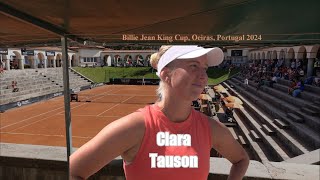 Fokus på Clara Tausons indsats ved  Billie Jean King Cup 2024 i Oeiras, Portugal