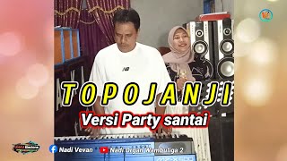 Download Lagu Lagu joget Topojanji || party santai || Wakatobi || cov.juni || MP3
