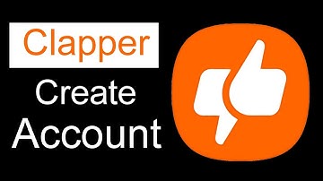 How to Create Account in Clapper App 2023