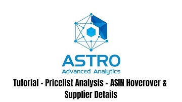 Astro Advanced Analytics - Tutorial - Pricelist Analysis - ASIN Hoverover & Supplier Details