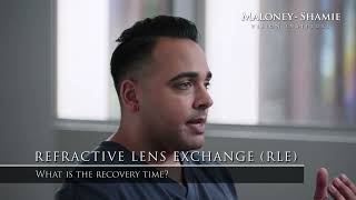 What Is The Recovery Like for RLE? | Maloney-Shamie Vision Institute