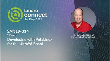 SAN19-314 Developing with PetaLinux for the Ultra96 Board
