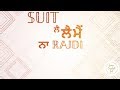 Suit - Nimrat Khaira - Whatsapp Status Video - Punjabi Song 2019