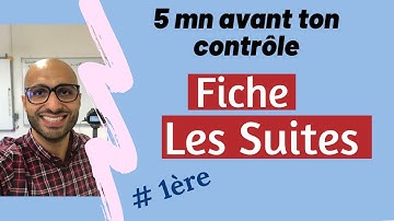 5 minutes avant ton contrôle - Fiche sur les suites