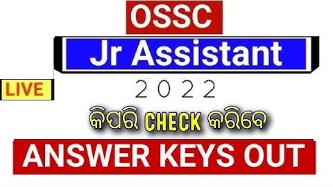 OSSC JUNIOR ASSISTANT ANSWER KEY OUT | HOW TO CHECK OSSC JR ASSISTANT ANSWER KEY | EXPECTED CUTOFF