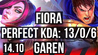 FIORA vs GAREN (TOP) | 13/0/6, Rank 5 Fiora, Quadra, Legendary, Rank 23 | NA Challenger | 14.10