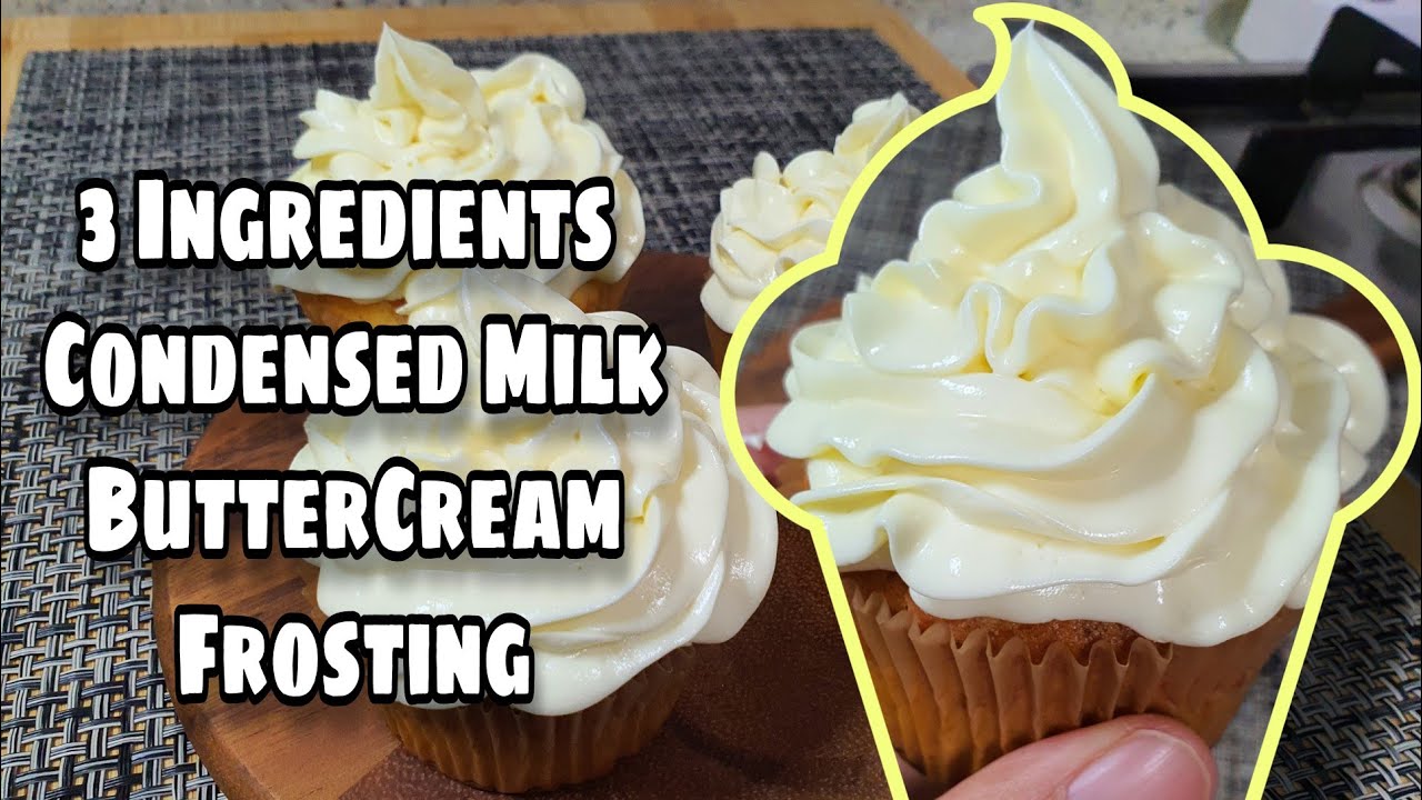 Condensed Milk ButterCream Frosting Recipe/How to make YouTube