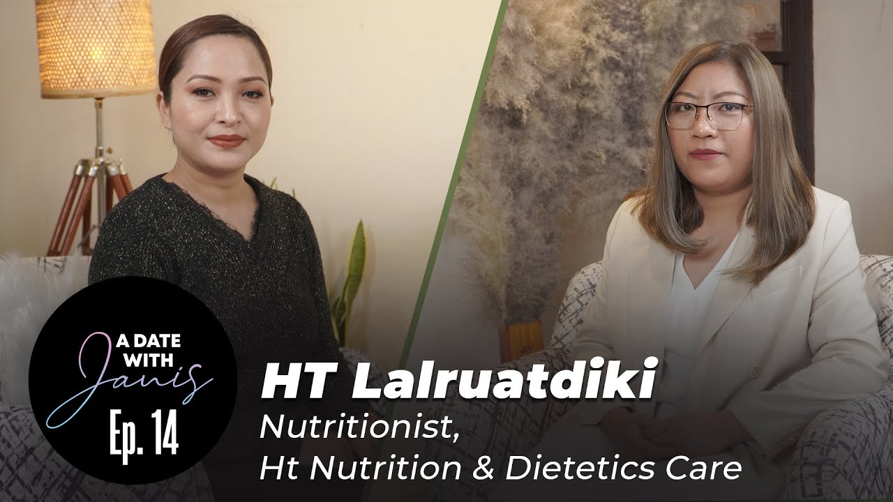 HT Lalruatdiki, Nutritionist kawmna. Cher (Weight loss) dan dik, ei in dik pawimawhna etc