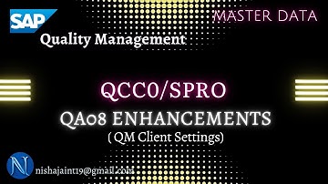 SAP S/4HANA QM Client Level Configuration: QA08 Enhancements | QCC0 | SAP Quality Management