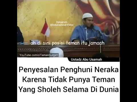 Bertemanlah dg teman yg sholih Abu Usamah Lc