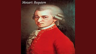 Mozart: Requiem In D Minor, K 626 - Sequentia: Rex Tremendae
