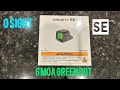 NEW O SIGHT SE 6 MOA GREEN DOT UNBOXING Plus Install