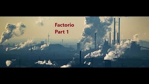 Factorio: Space Exploration Mod Time-lapse pt. 1