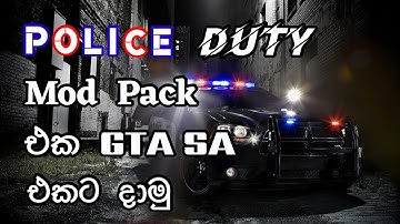 How To Install Police Duty Mod Pack For GTA SanAndreas In Sinhala | SL Gaming World