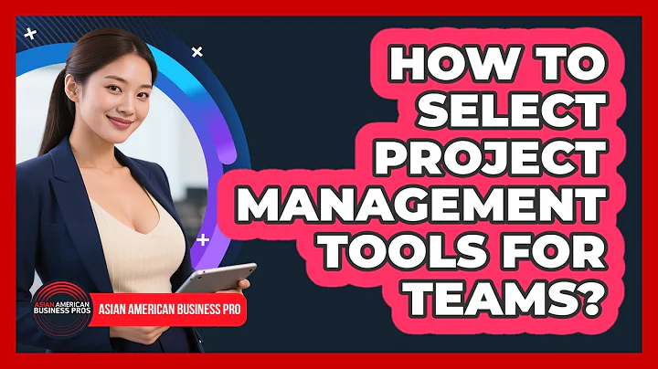 How To Select Project Management Tools For Teams?