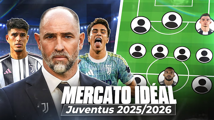 LE MERCATO IDÉAL POUR LA JUVENTUS 2025/2026 !