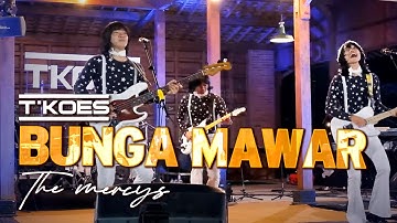 BUNGA MAWAR (The Mercy