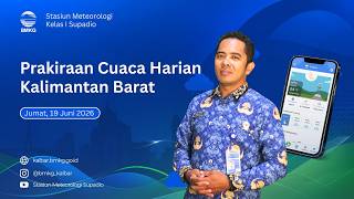 Prakiraan Cuaca Kalimantan Barat Hari Jumat, 19 Juni 2026
