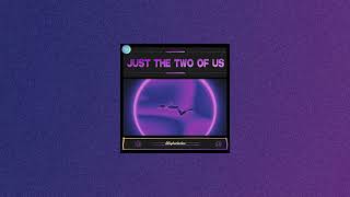 Video thumbnail of "waybackwhen & Grover Washington Jr. - Just The Two Of Us (Official Audio)"