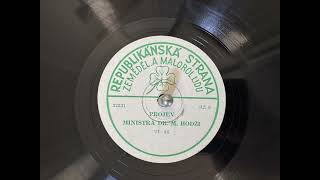 Projev minitra Dr. Milana Hodži, REPUBLIKÁNSKÁ STRANA, 78rpm Projev minitra Dr. Milana Hodži, REPUBLIKÁNSKÁ STRANA, 78rpm